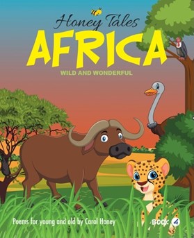 Honey Tales Africa: Wild & Wonderful